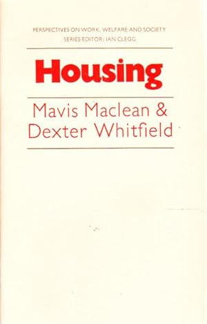 Seller image for Housing: Perspectives on Work, Welfare and Society for sale by Goulds Book Arcade, Sydney