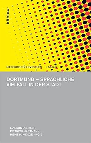 Dortmund - sprachliche Vielfalt in der Stadt Niederdeutsche Studien Band 59
