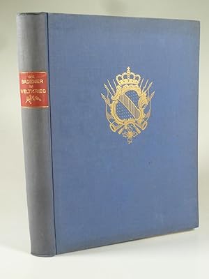 Seller image for Die Badener im Weltkrieg 1914/1918. for sale by Antiquariat Dorner