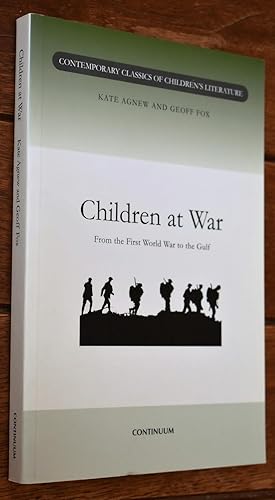 Imagen del vendedor de CHILDREN AT WAR From The First World War To The Gulf a la venta por Dodman Books