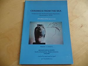 Seller image for Ceramics from the sea evidence from the Koh Kradad shipwreck excavated in 1979t for sale by Antiquariat Rohde