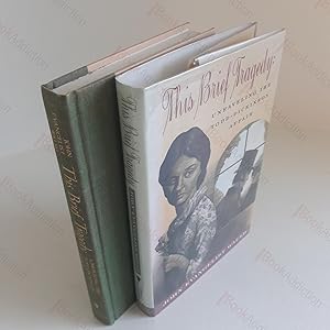 Seller image for This Brief Tragedy : Unravelling the Todd-Dickinson Affair for sale by BookAddiction (ibooknet member)