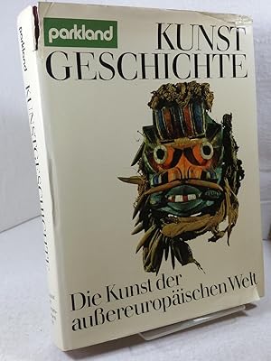 Parkland-Kunstgeschichte; Die Kunst der aussereuropäischen Welt Ferner Osten