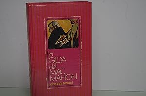 Seller image for GIOVANNI TESTORI LA GILDA DEL MAC MAHON for sale by LIBRERIA ANTICUARIA SANZ