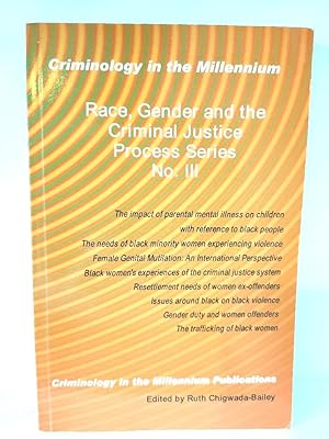 Bild des Verkufers fr Race, Gender and the Crimial Justice Process (Series No. III) zum Verkauf von PsychoBabel & Skoob Books