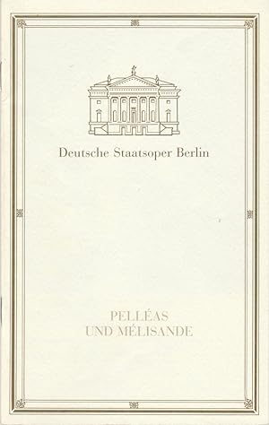 Bild des Verkufers fr Programmheft Claude Debussy PELLEAS UND MELISANDE Premiere 17. Mrz 1991 zum Verkauf von Programmhefte24 Schauspiel und Musiktheater der letzten 150 Jahre