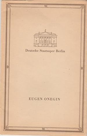 Image du vendeur pour Programmheft Pjotr I. Tschaikowski EUGEN ONEGIN 17. Februar 1989 mis en vente par Programmhefte24 Schauspiel und Musiktheater der letzten 150 Jahre