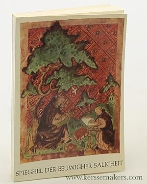 Image du vendeur pour Een Spieghel der Eeuwigher Salicheit of Vanden Heilighen Sacramente of Eucharistie en Geestelijk Leven. mis en vente par Emile Kerssemakers ILAB