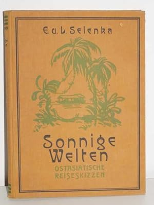 Seller image for Sonnige Welten. Ostasiatische Reiseskizzen. Borneo, Java, Sumatra. Vorderindien, Ceylon, Japan. 3. umgearb. und erg. Auflage. Mit zahlr. Abbildungen im Text und 2 farbigen Vollbildern. for sale by Treptower Buecherkabinett Inh. Schultz Volha