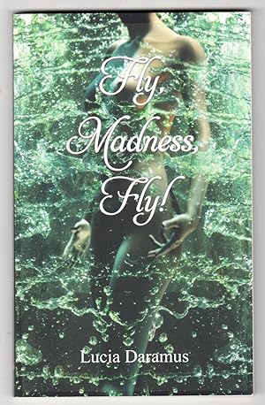 Fly, Madness, Fly!