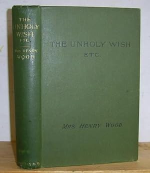 The Unholy Wish and Other Stories (1890)