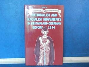 Bild des Verkufers fr Nationalist and Racialist Movements in Britain and Germany Before 1914 zum Verkauf von Eugen Kpper