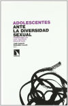 Seller image for Adolescencia ante la diversidad sexual : homofobia en los centros educativos for sale by AG Library