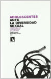 Immagine del venditore per Adolescencia ante la diversidad sexual : homofobia en los centros educativos venduto da AG Library