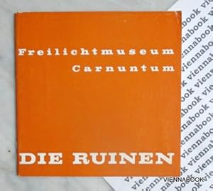 Freilichtmuseum Carnuntum. Die Ruinen. Kurzführer