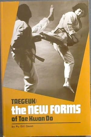 Bild des Verkufers fr Taegeuk: The New Forms of Tae Kwon Do zum Verkauf von Chapter 1