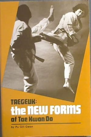 Bild des Verkufers fr Taegeuk: The New Forms of Tae Kwon Do zum Verkauf von Chapter 1