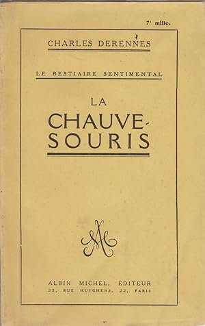 Imagen del vendedor de LA CHAUVE - SOURIS (Le bestiaire sentimental) a la venta por Librairie l'Aspidistra