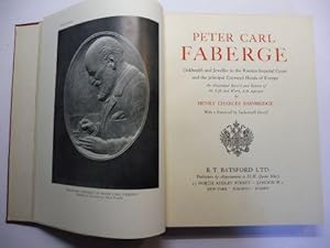 Bild des Verkufers fr PETER CARL FABERGE - Goldsmith and Jeweller to the Russian Imperial Court and the principal Crowned Heads of Europe. An Illustrated Record and Review of his Life and Work, A.D. 1846-1920. zum Verkauf von Antiquariat am Ungererbad-Wilfrid Robin