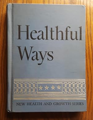 Imagen del vendedor de Healthful Ways a la venta por Grandma Betty's Books