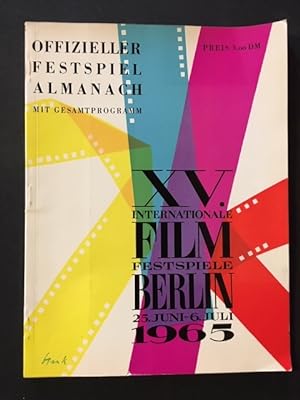 Offizieller Festspiel Almanach. Mit Gesamtprogramm. XV. Internationale Film Festspiele Berlin 25....
