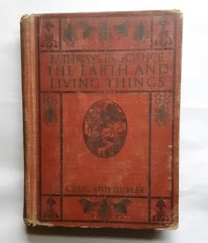 Seller image for The Earth and Living Things for sale by Grandma Betty's Books