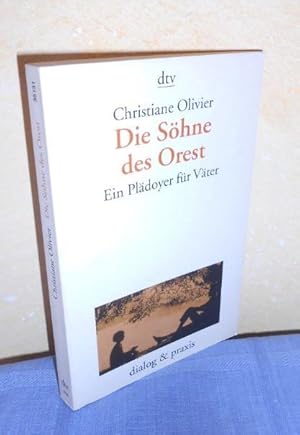 Die Söhne des Orest. Ein Plädoyer für Väter