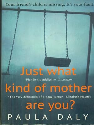 Bild des Verkufers fr Just what kind of mother are you? zum Verkauf von Librodifaccia