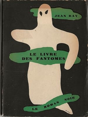 Imagen del vendedor de Le Livre des Fantmes. ( Ghost-Book ). a la venta por Librairie Victor Sevilla