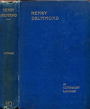 Seller image for Henry Drummond : A Biographical sketch (with Bibliography) for sale by Pendleburys - the bookshop in the hills