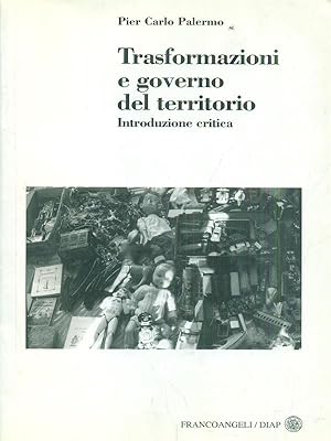 Seller image for Trasformazioni e governo del territorio for sale by Librodifaccia