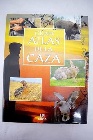 Imagen del vendedor de Gran atlas de la caza a la venta por Alcan Libros