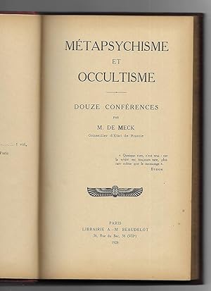 Métapsychisme et Ocultisme. Douze Conférences.