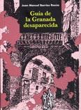 Imagen del vendedor de Gua de la Granada desaparecida. a la venta por Librera PRAGA