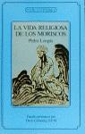 Seller image for La vida religiosa de los moriscos. for sale by Librera PRAGA