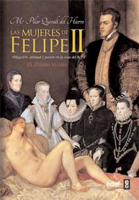 Imagen del vendedor de Las mujeres de Felipe II. a la venta por Librera PRAGA