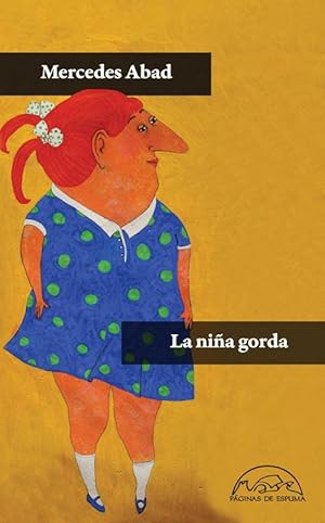 Seller image for La nia gorda. for sale by Librera PRAGA