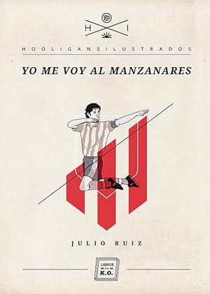 Seller image for Yo me voy al Manzanares. for sale by Librera PRAGA