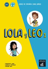 Immagine del venditore per Lola y Leo 1. Libro del alumno. venduto da Librera PRAGA