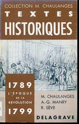 Imagen del vendedor de Textes Historiques 1789-1799 : L'poque de la rvolution a la venta por Librairie Le Nord