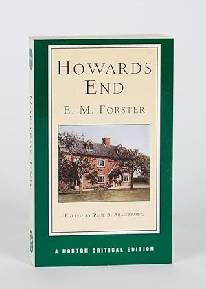 Immagine del venditore per E.M. Forster Howard's End 'Only Connect'. Authoritative Text, Textual Appendix, Backgrounds and Context Edited by Paul B. Armstrong. venduto da Inanna Rare Books Ltd.