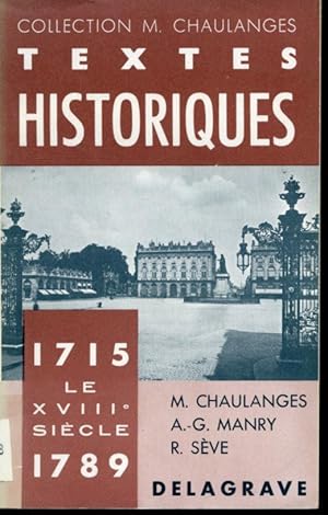 Imagen del vendedor de Textes Historiques 1715 - 1789 : Le VIIIe sicle a la venta por Librairie Le Nord