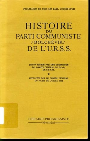 Imagen del vendedor de Histoire du Parti Communiste /Bolchvik/ de l'U.R.S.S. a la venta por Librairie Le Nord