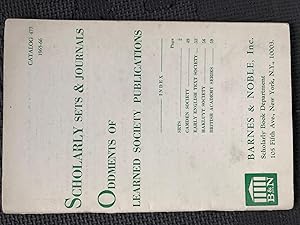 Scholarly Sets & Journals; Oddments of Learned Society Publications; Catalog 477, 1965-66 (Sale C...