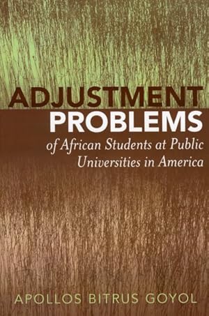 Immagine del venditore per Adjustment Problems of African Students at Public Universities in America venduto da GreatBookPricesUK