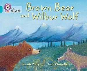 Seller image for Brown Bear and Wilbur Wolf : Band 07/Turquoise for sale by GreatBookPricesUK