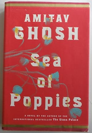 Imagen del vendedor de Sea of Poppies: A Novel (The Ibis Trilogy) a la venta por Sklubooks, LLC