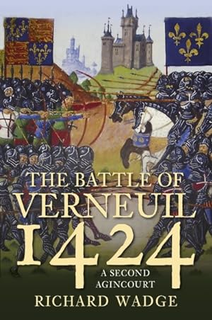 Immagine del venditore per Battle of Verneuil 1424 : A Second Agincourt venduto da GreatBookPricesUK