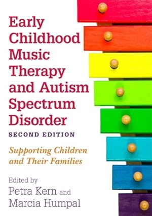 Imagen del vendedor de Early Childhood Music Therapy and Autism Spectrum Disorder : Supporting Children and Their Families a la venta por GreatBookPricesUK