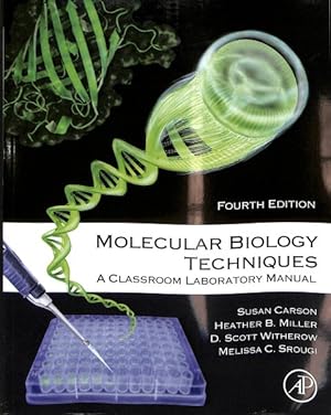 Seller image for Molecular Biology Techniques : A Classroom Laboratory Manual for sale by GreatBookPricesUK
